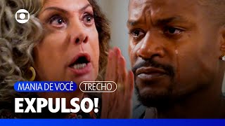 Berta confronta Sirlei e Leidi, ordenando que saiam de sua casa! | Mania de Você | TV Globo