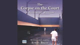 Chapter 28.2 - The Corpse on the Court