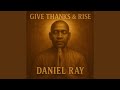 “GIVE THANKS & RISE”