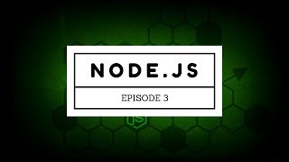 Node.js Tutorial - Episode 3 - How to require modules in node