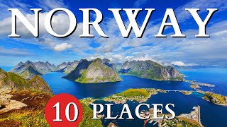 Norway's Places: 10 Amazing Norwegian Natural Gems and Cities  - Travel Guide
