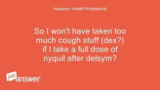 Can I Take Delsym And Nyquil Together For Cough?