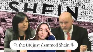 breaking down Shein's disastrous UK parliament hearing