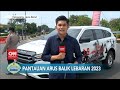 Pantauan Arus Balik Lebaran 2023 - Pulang Kampung Go Mudik Update