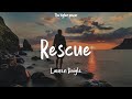 Lauren Daigle - Rescue (Lyrics)  | 1 Hour