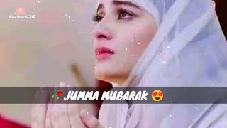 Jumma mubarak Status | Whatsapp Status | Muslim Girl Best jumma mubarak shayari @missqueen0.267