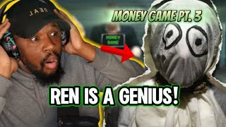 FIRST TIME HEARING ***  REN -  MONEY GAME pt. 3  ***  (Official Music Video) |  RENSDAYS REACTION