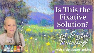 You Won't Believe What This Fixative Does To Pastel Paintings!