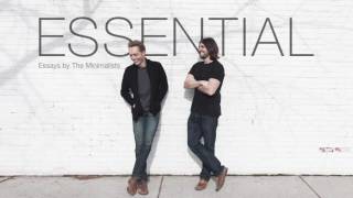 Essential: Essays by The Minimalists (Audiobook)