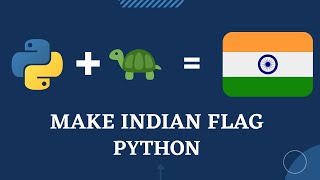 Make India Flag using python turtle | python gui | python tutorial | smtechviral