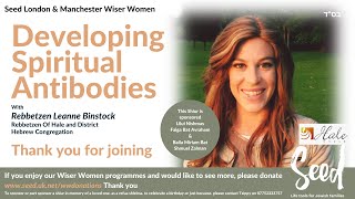 Wiser Women 'Developing Spiritual Antibodies' with Rebbetzen Leanne Binstock