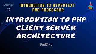 12th Computer Application| Chapter 4| Client Server Architect| PHP| Part 1 #TNSCERT #KaniniKarpom