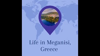 Η ζωή στο Μεγανήσι // Life in Meganisi