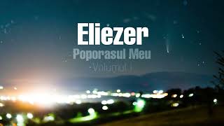 Grupul Eliezer - Poporasul meu (Vol 1) 2007