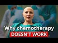 Why Chemotherapy DOESN'T WORK - Cancer Treatment 2024