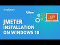 JMeter Installation On Windows 10 | JMeter Tutorial For Beginners | JMeter Tutorial | Simplilearn