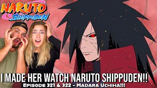 GIRLFRIEND'S FIRST TIME WITNESSING MADARA UCHIHA!! Naruto Shippuden Reaction Episode 321 \u0026 322