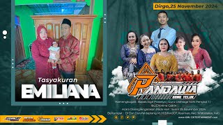 🔴LIVE TASYAKURAN EMILIANA  || CAMPURSARI PANDAWA (Gong Teluk) ||  WILA AUDIO SOUNDSISTEM ||