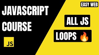 JavaScript Loops Explained 🔥 | for, while, do-while Complete Guide #EasyWebSeries