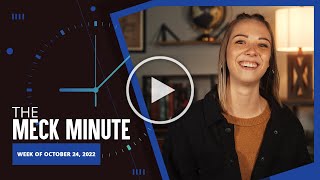 Meck Minute - October 24th, 2022