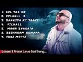 B Praak songs Jaani | Best hits mashup | #bpraak #song #love #jaani