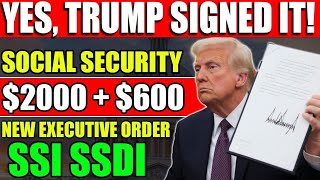 Trump Just Signed it: $2600 New Executive Order For Social Security, SSI \u0026 SSDI | Increase Confirmed