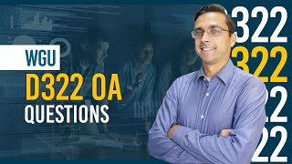 The Ultimate WGU D322 OA Q&A Guide – Pass Guaranteed
