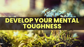 Develop Your Mental Toughness | Clear Up Thinking Errors | Stay Focused \u0026 Avoid Distractions | 432Hz