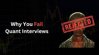 Why Most People Fail Quant Interviews (What Firms Actually Test)
