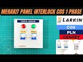 HOW TO ASSEMBLE COS 1 PHASE INTERLOCK PANEL - CHANGE OVER SWITCH PLN GENSET