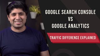 Google Analytics VS Google Search Console | How does GA & GSC count organic traffic?