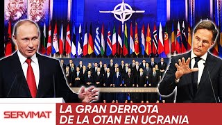 LA GRAN DERROTA DE LA OTAN EN UCRANIA