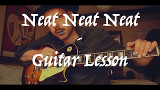 Neat Neat Neat - Guitar LESSON  / Tutorial - The Damned