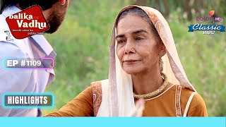 Kalyani Secretly मिली Jagdish से | Balika Vadhu | बालिका वधू | Highlight | Ep. 1109