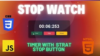Timer with start stop button html css JavaScript