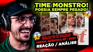 Poesia Acústica - TBT​ - Xamã, Ryan SP, DK47, Kayuá, Cesar Mc, PK e Mc Cabelinho [Reação/ Análise]