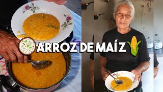 🍚ARROZ DE MAÍZ AL ESTILO HONDUREÑO🌽 | Doña Georgina Castro