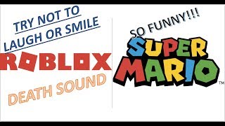 Robloxoofmario Videos 9tubetv - roblox death sound try not to laugh