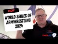 Inside ArmWrestling #50 - World Series of ArmWrestling Full Recap