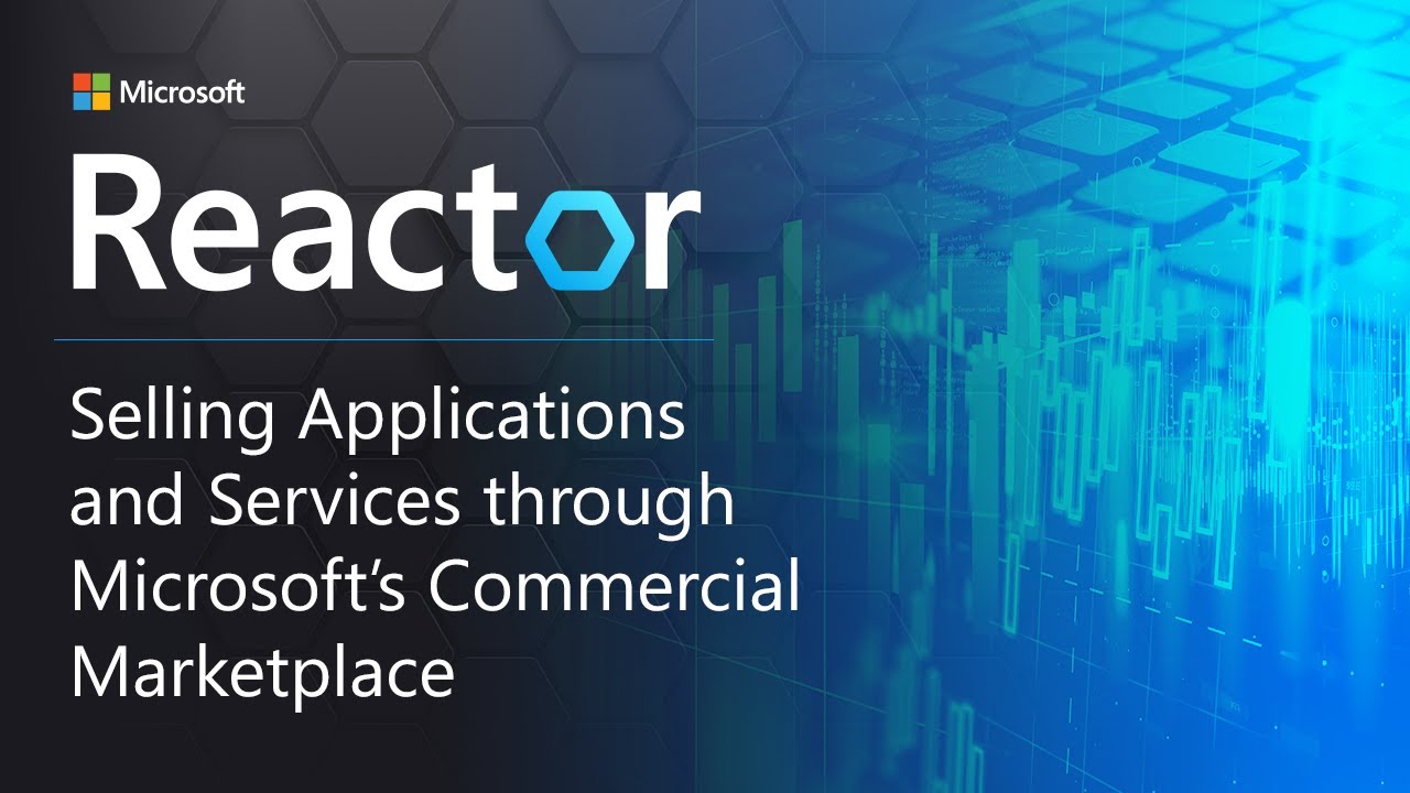 Selling Applications And Services Through Microsoft’s Commercial ...