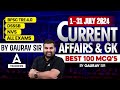 1-31 July Current Affairs 2024 | Current Affairs For All Teaching Exams 2024 By Gaurav Sir