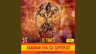 Hanuman Chalisa Superfast 11 Times