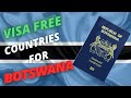 ✅2023 VisaFree Countries For Botswana Passport Holders✅