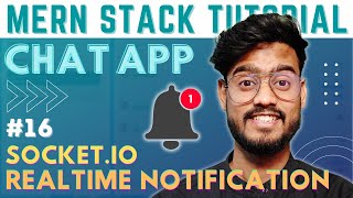 Real-time Notifications with Socket.IO and React JS - MERN Stack Chat App with Socket.IO #16