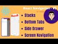 React Navigation 5 Complete Tutorial - React Navigation made easy | Bottom Tabs | Side Drawer