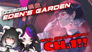 🎙 VOICE ACTORS PLAY PROJECT EDEN'S GARDEN CHAPTER 1!! ft. @kuripachan [2]