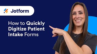 How to Quickly Digitize Patient Intake Forms