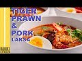 Tiger Prawn & Pork Laksa - Marion's Kitchen