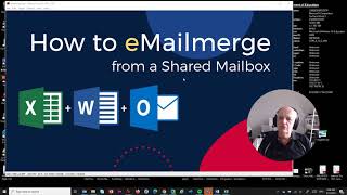 How to eMailmerge from a Shared Mailbox