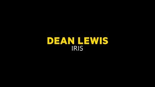 Dean Lewis - Iris (Lyric Video)